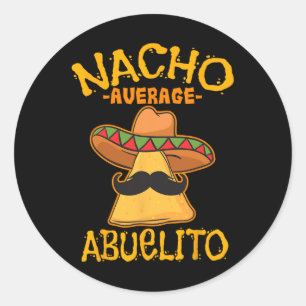 Pegatina Redonda Nacho Promedio Abuelito Abuelo Abuelo Cinco D