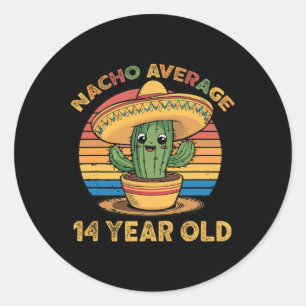 Pegatina Redonda Nacho Promedio De 14 Años Cinco De Mayo 14º Nacimi