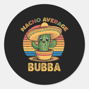 Pegatina Redonda Nacho Promedio de Bubba Coincidencia México Cinco 