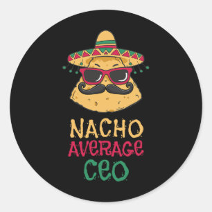 Pegatina Redonda Nacho Promedio de Ceo Cinco De Mayo