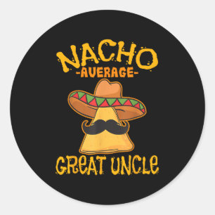 Pegatina Redonda Nacho Promedio de Gran Tío Tío El Cinco De Mayo