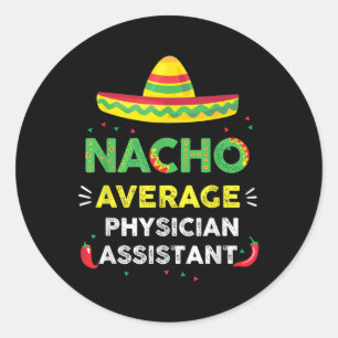 Pegatina Redonda Nacho Promedio de Médico Istant Regalo Divertido C