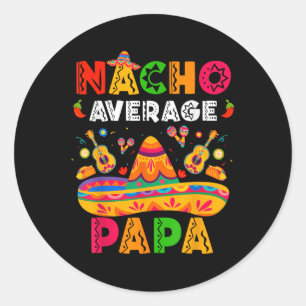 Pegatina Redonda Nacho Promedio de Papa Cinco De Mayo Coincidencia