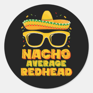 Pegatina Redonda Nacho promedio de pelo pelirrojo mexicano cinco de