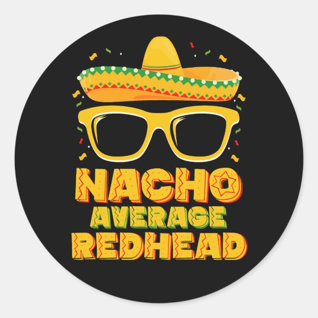 Pegatina Redonda Nacho promedio de pelo pelirrojo mexicano cinco de (Anverso)