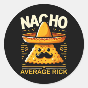 Pegatina Redonda Nacho Promedio de Rick Personalizado Nombre Gracio