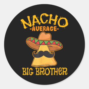 Pegatina Redonda Nacho Promedio Gran Hermano Mexicano Hermoso Cinc
