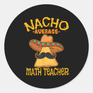 Pegatina Redonda Nacho promedio matemática matemática cinco de Mamá