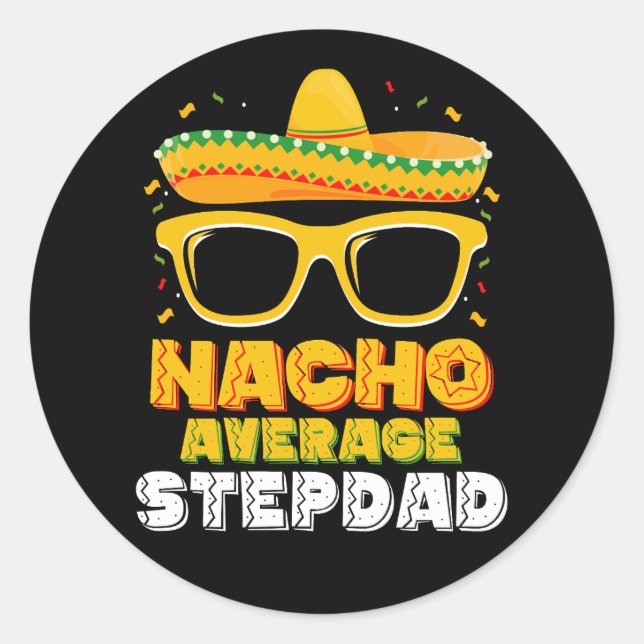 Pegatina Redonda Nacho promedio papá cinco de mayo (Anverso)