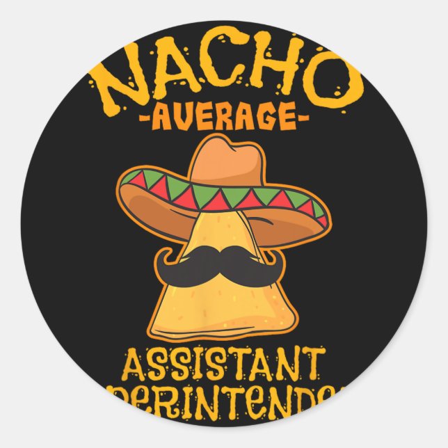 Pegatina Redonda Nacho Promedio Superintendente Instantáneo Cinco D (Anverso)