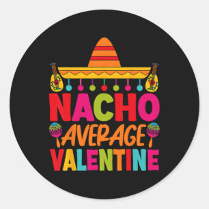 Pegatina Redonda Nacho Valentine mexicano promedio de San Valentín