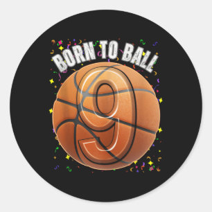 Pegatina Redonda Nacido En Baloncesto Noveno Cumpleaños Nueve Chica
