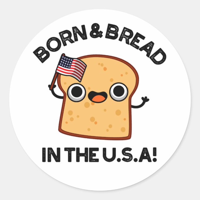 Pegatina Redonda Nacido Y Pan En El Divertido Pun De Comida De Esta (Anverso)