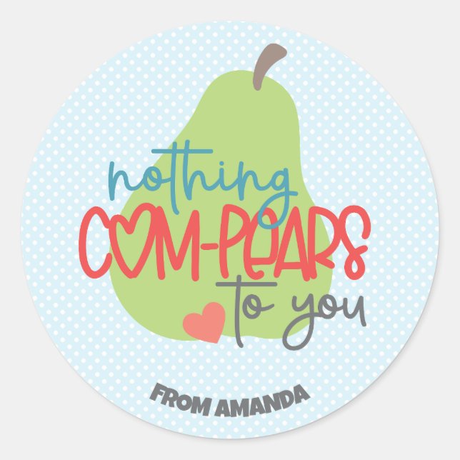 Pegatina Redonda Nada ComPEARS para ti Valentine (Anverso)