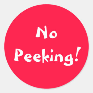 Pegatina Redonda ¡NADA DE PEEKING! - pegatinas