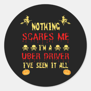 Pegatina Redonda Nada Divertido Me Asusta Soy Un Conductor De Uber