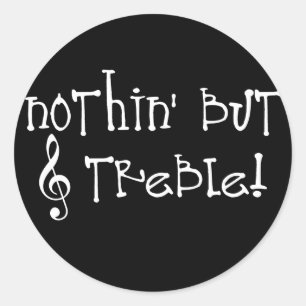Pegatina Redonda ¡Nada Más Que Treble!