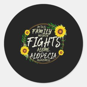 Pegatina Redonda Nadie Pelea Solo. Apoyo familiar. Alopecia Awar