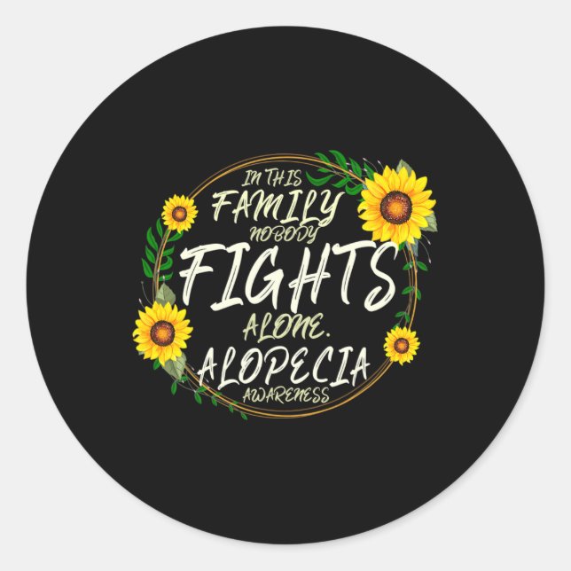 Pegatina Redonda Nadie Pelea Solo. Apoyo familiar. Alopecia Awar (Anverso)