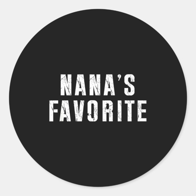 Pegatina Redonda Nana's Favorite T Funny Grandma Grandparent Granhi (Anverso)