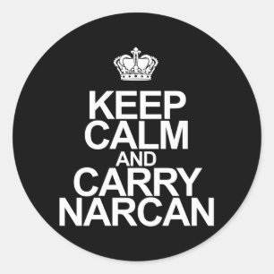 Pegatina Redonda Narcan Mantiene La Calma Y Lleva Narcan