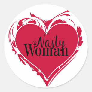 Pegatina Redonda NASTY WOMAN red art HEART