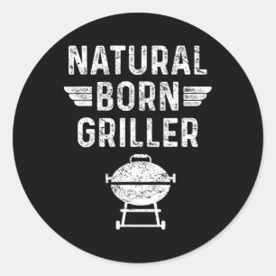 Pegatina Redonda Natural Born Griller Byrbecue Funny Bbq