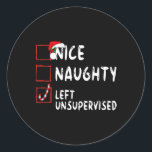 Pegatina Redonda Naughty Dejó A Navidades Sin Supervisión Santa Cla<br><div class="desc">Naughty Dejó A Navidades No Vigilados Santa Claus</div>