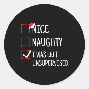 Pegatina Redonda Naughty Dejó Navidades Graciosos Sin Supervisión