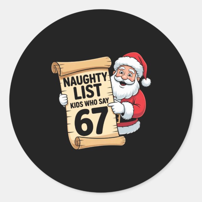 Pegatina Redonda Naughty List Kids Who Say 67 Funny Meme Christmas  (Anverso)