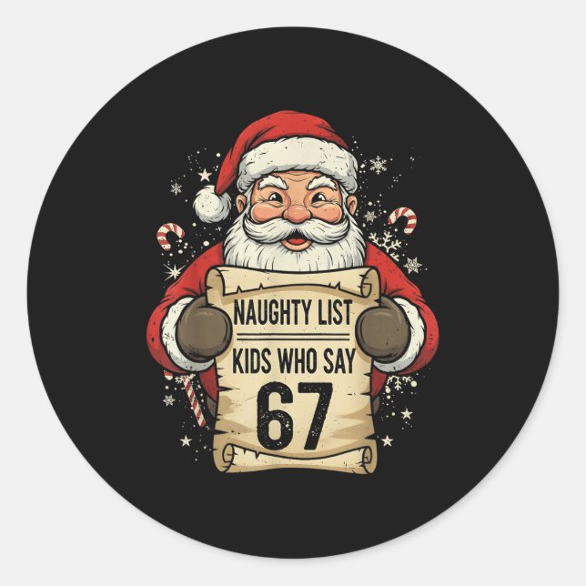 Pegatina Redonda Naughty List Kids Who Say 67 Funny Teacher Christm (Anverso)