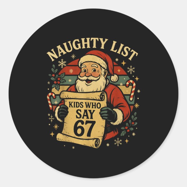 Pegatina Redonda Naughty List Kids Who Say 67 Funny Teacher Christm (Anverso)