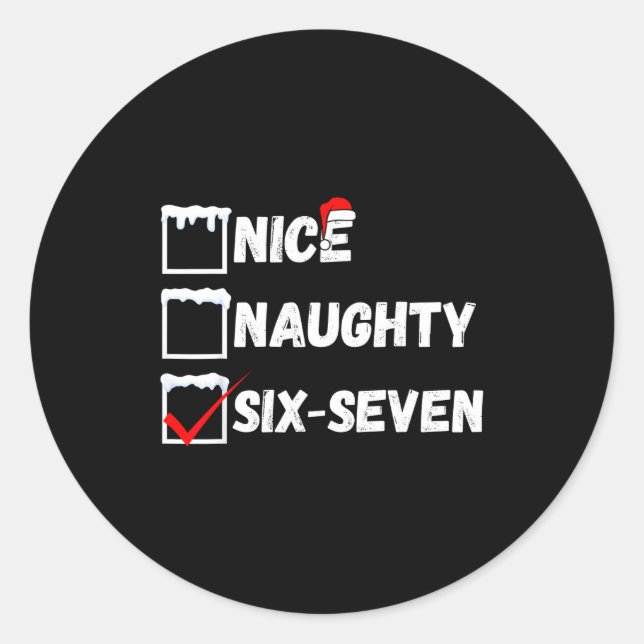 Pegatina Redonda Naughty Nice 67 Christmas Checklist Fun Six Seven  (Anverso)