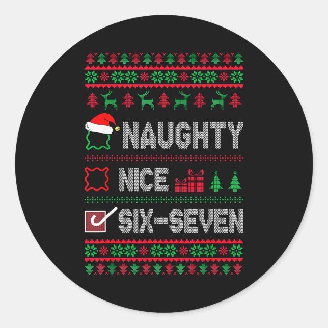 Pegatina Redonda Naughty Nice 6 7 Funny Brainrot Meme Ugly Xmas Six (Anverso)