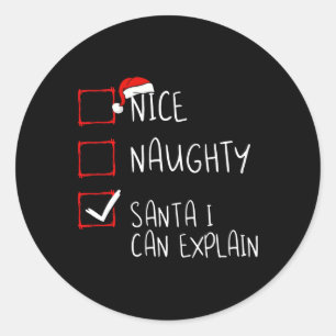 Pegatina Redonda Naughty Santa I puede explicar la lista de Navidad