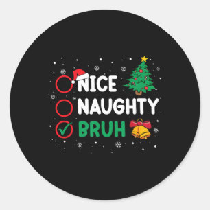 Pegatina Redonda Navidad Bonito Travieso Bruh Divertida Lista De Na