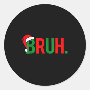 Pegatina Redonda Navidad de meme de Bruh 