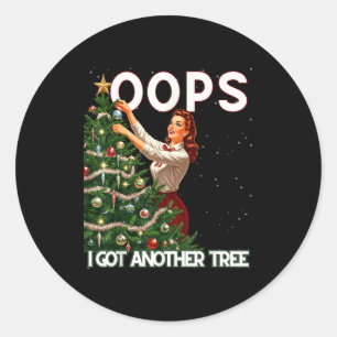Pegatina Redonda Navidad Divertida Retro Oops Me Llegó Otro Árbol 