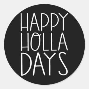 Pegatina Redonda Navidades Citas divertidas Felices Días de Holla