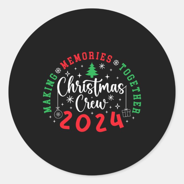 Pegatina Redonda Navidades Crew 2024 Haciendo Recuerdos Juntos Navi (Anverso)