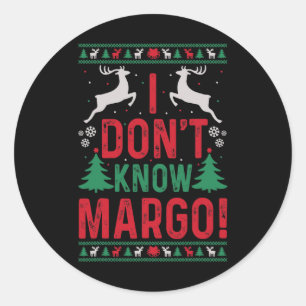 Pegatina Redonda Navidades divertidos que no conozco a Margo