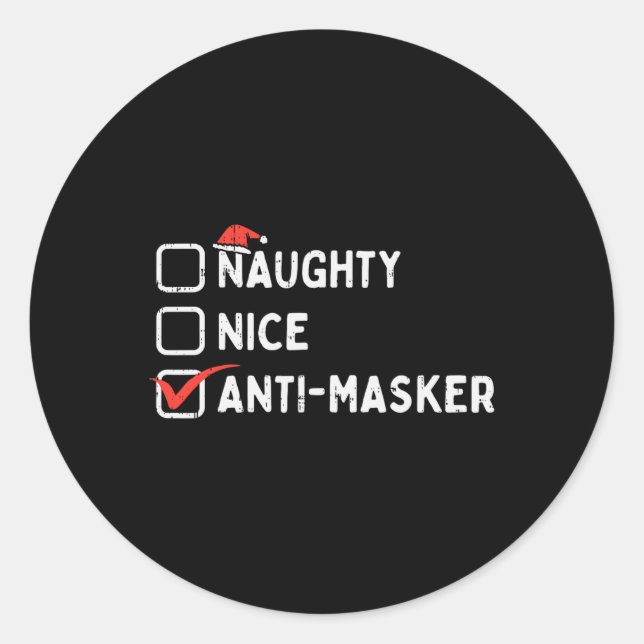 Pegatina Redonda Navidades graciosos anti-masker de Naughty Nice Qu (Anverso)