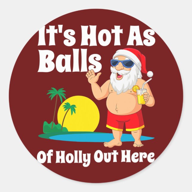 Pegatina Redonda Navidades Graciosos En Julio Calientes Como Balls  (Anverso)