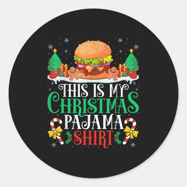 Pegatina Redonda Navidades hambrientos Pajama Shirger Burger Lover  (Anverso)