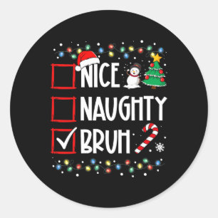 Pegatina Redonda Navidades Naughty Bruh Graciosa Lista de Mujeres d