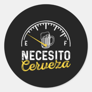Pegatina Redonda Necesito Cerveza Divertida Dice Que Necesito Cerve