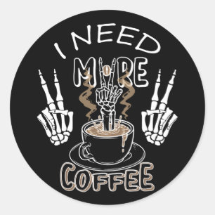 Pegatina Redonda Necesito más regalos de café para Halloween