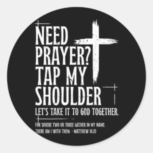 Pegatina Redonda Necesito Oración Toca Mi Hombro Versículo Bíblico
