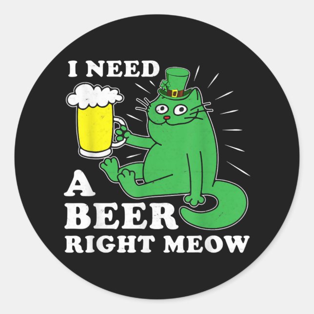 Pegatina Redonda Necesito Una Cerveza Bien Meow St Patricks Day Cat (Anverso)
