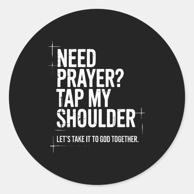 Pegatina Redonda Need Prayer Tap My Shoulder Bible Verse Christian  (Anverso)